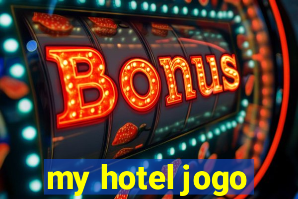 my hotel jogo